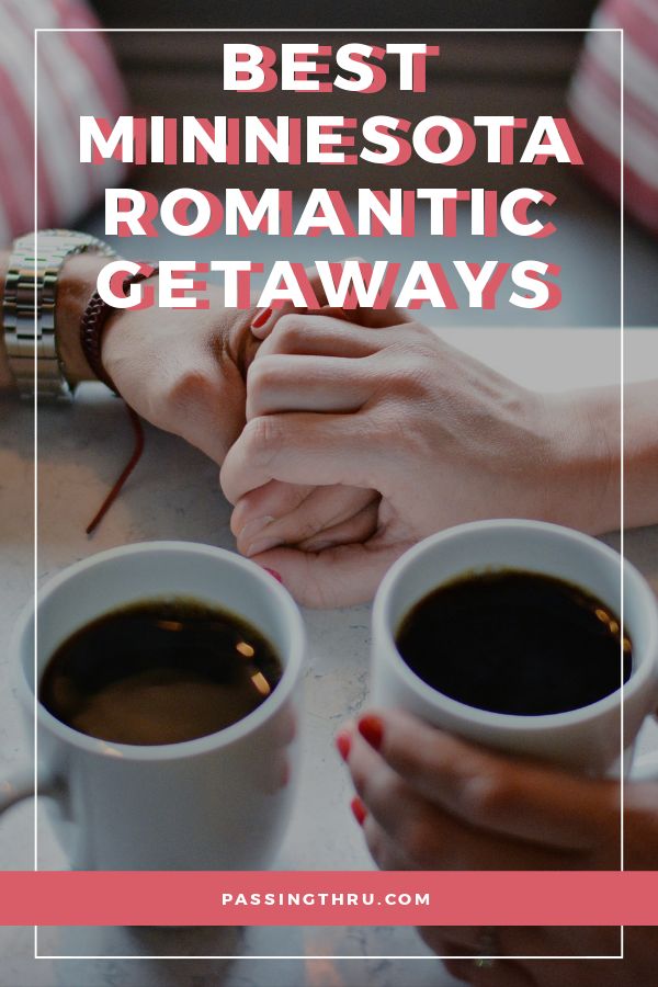 best minnesota romantic getaways